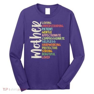 Mother Meaning Loving Gift Long Sleeve Shirt