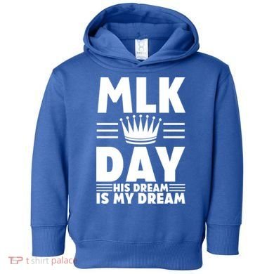 Mlk Martin Luther King Day Usa Cute Gift Toddler Hoodie