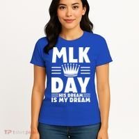 Mlk Martin Luther King Day Usa Cute Gift Women's T-Shirt thumb 4