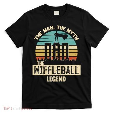 Man Myth Legend Dad Wiffleball Amazing Player T-Shirt
