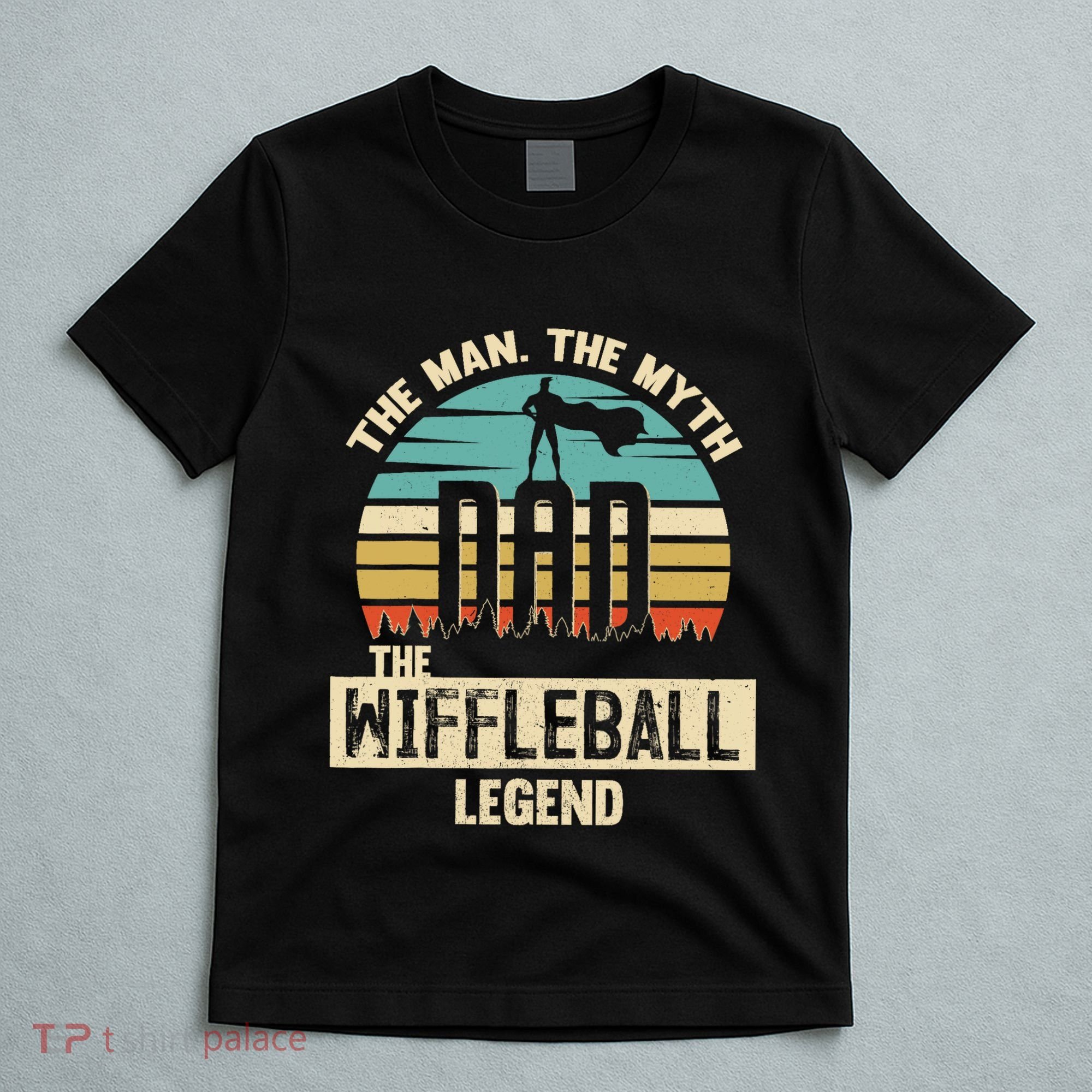 Man Myth Legend Dad Wiffleball Amazing Player T-Shirt