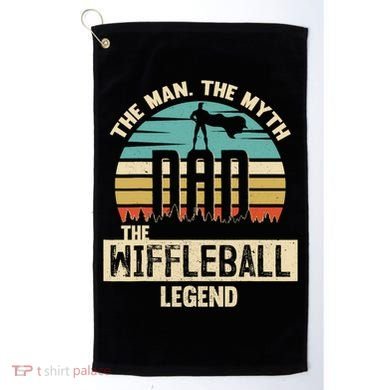 Man Myth Legend Dad Wiffleball Amazing Player Golf Towel