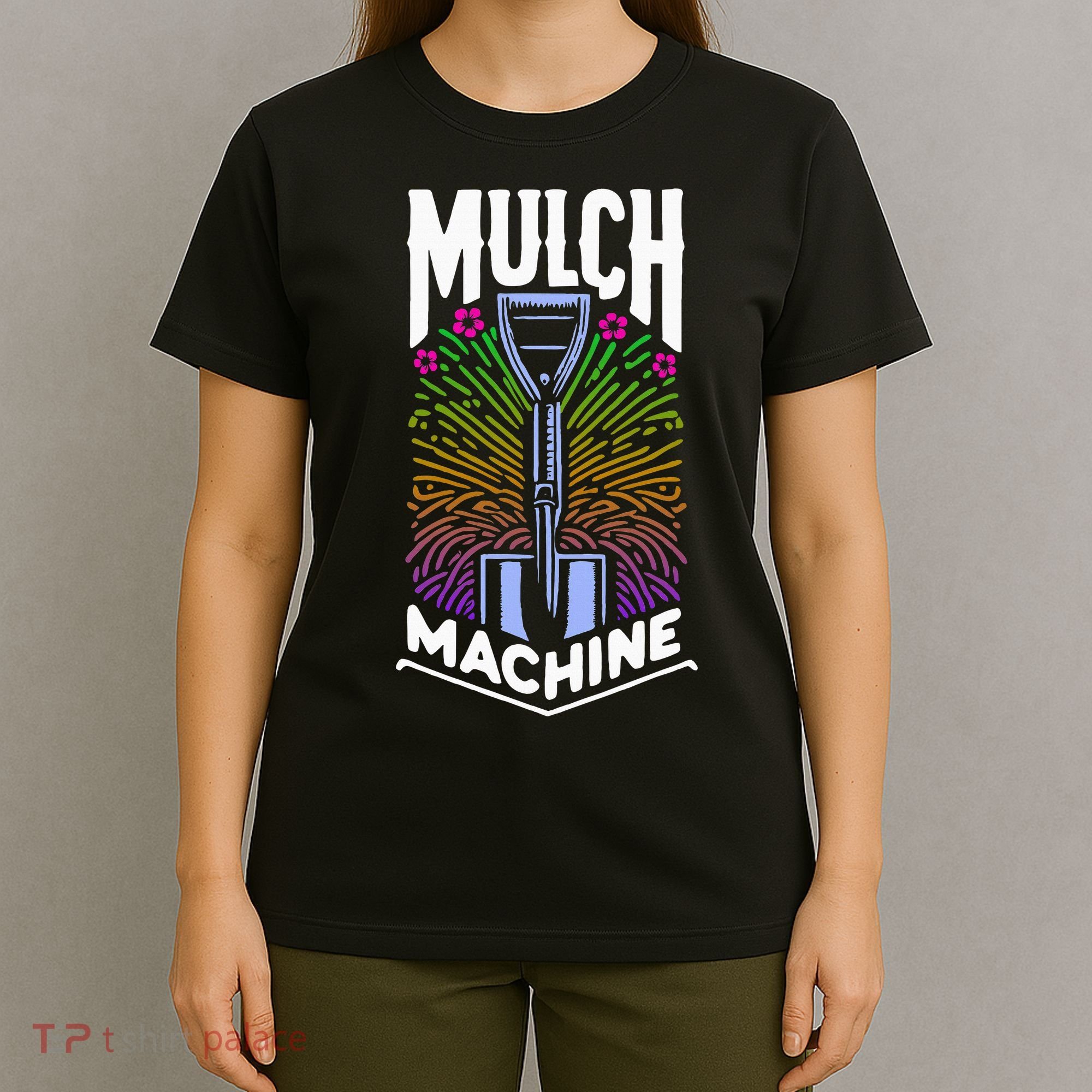 Mulch Machine T-Shirt