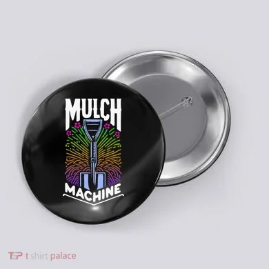 Mulch Machine Button
