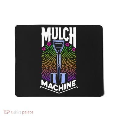 Mulch Machine Mousepad
