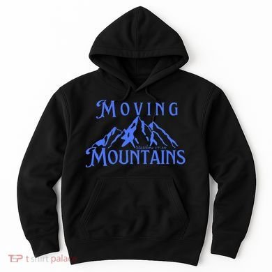 Moving Mountains Hoodie
