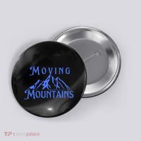 Moving Mountains Button thumb 0