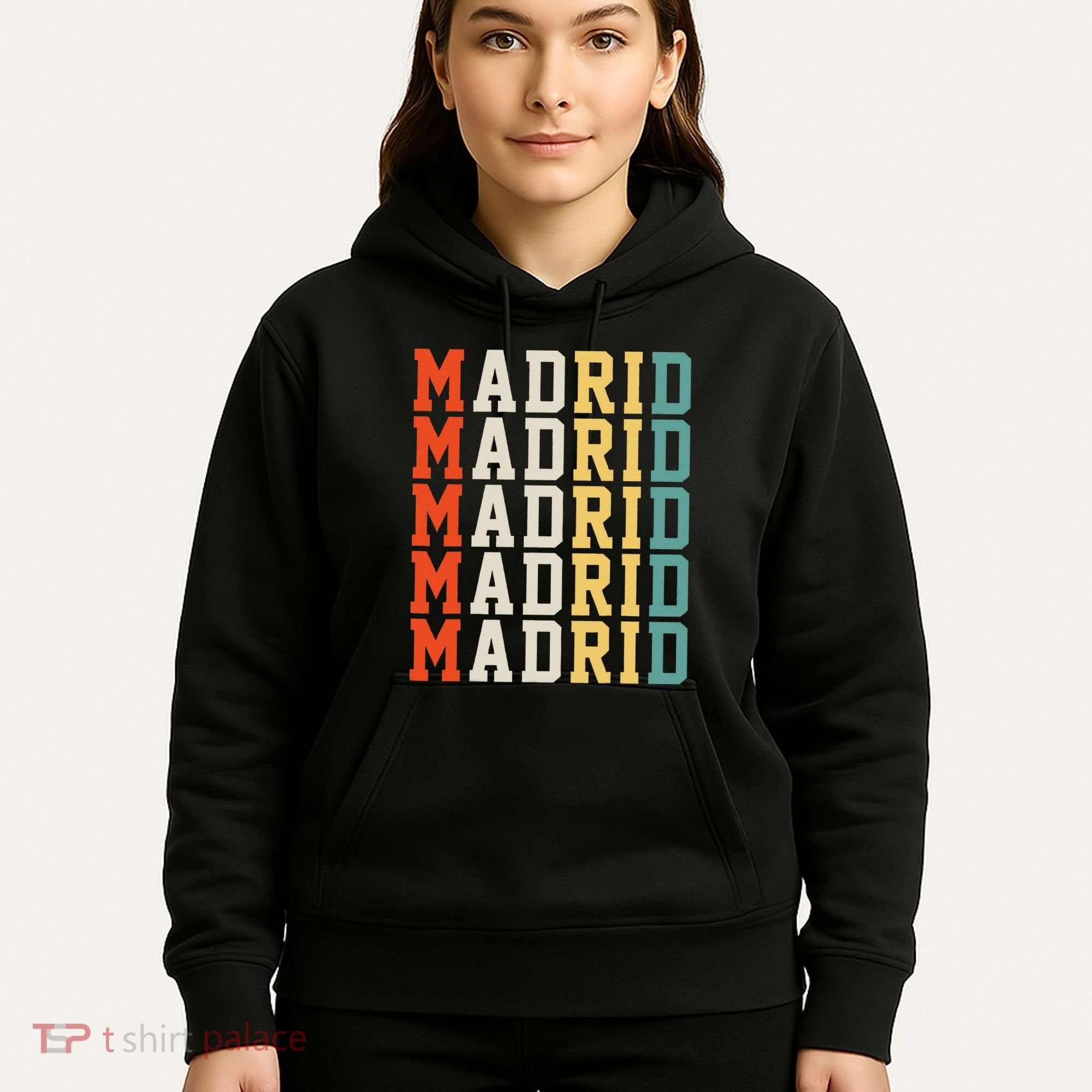 Madrid Madrid Madrid Madrid Madrid Hoodie