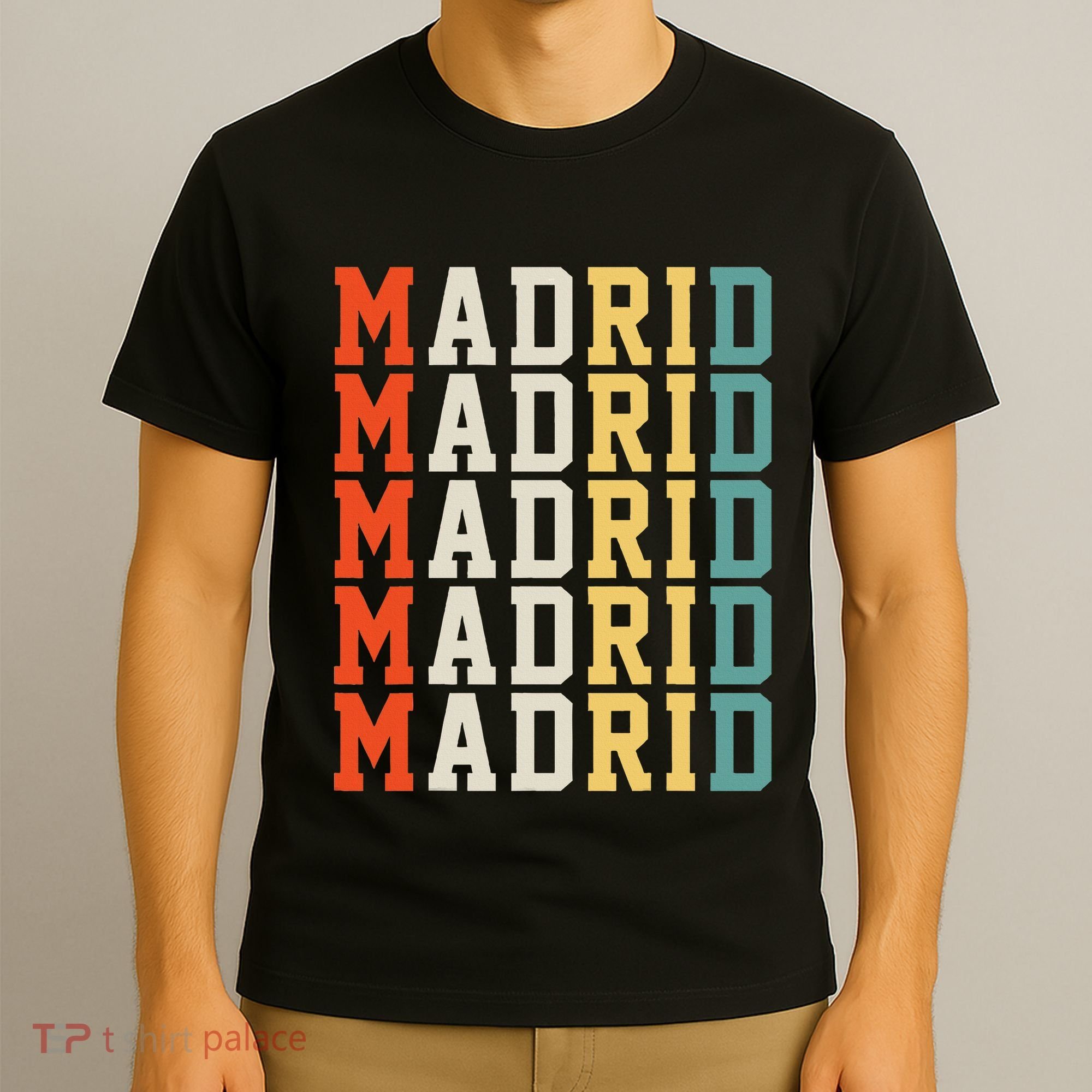 Madrid Madrid Madrid Madrid Madrid T-Shirt