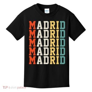 Madrid Madrid Madrid Madrid Madrid Kids T-Shirt