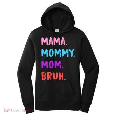 Mama Mommy Mom Bruh Colorful Paintbrush Meme Women's Hoodie