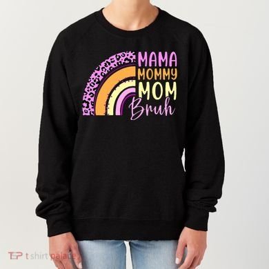 Mama Mommy Mom Bruh Cute Rainbow Women's Sweatshirt