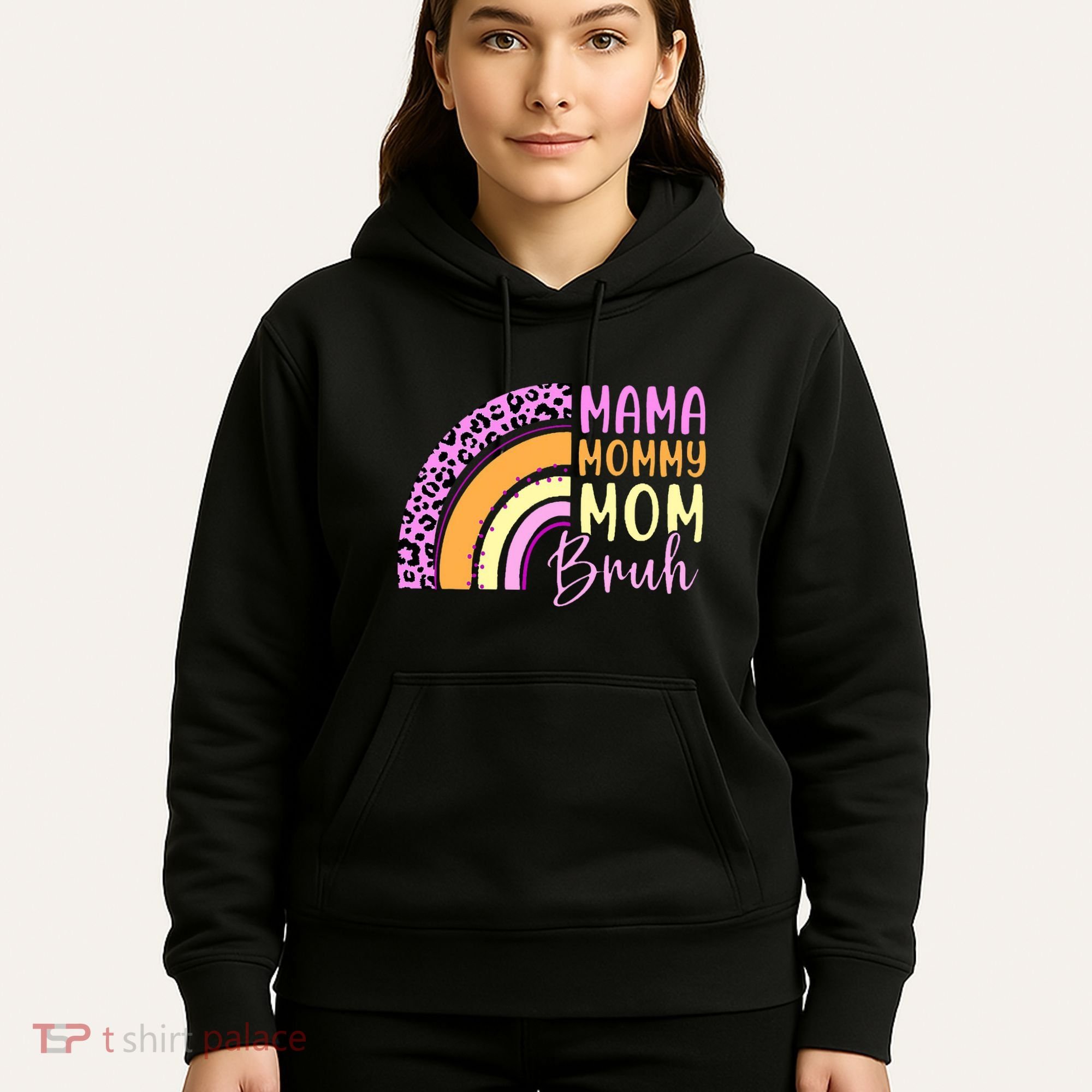 Mama Mommy Mom Bruh Cute Rainbow Hoodie