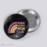 Mama Mommy Mom Bruh Cute Rainbow Button thumb 0