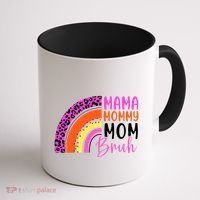 Mama Mommy Mom Bruh Cute Rainbow Coffee Mug thumb 1