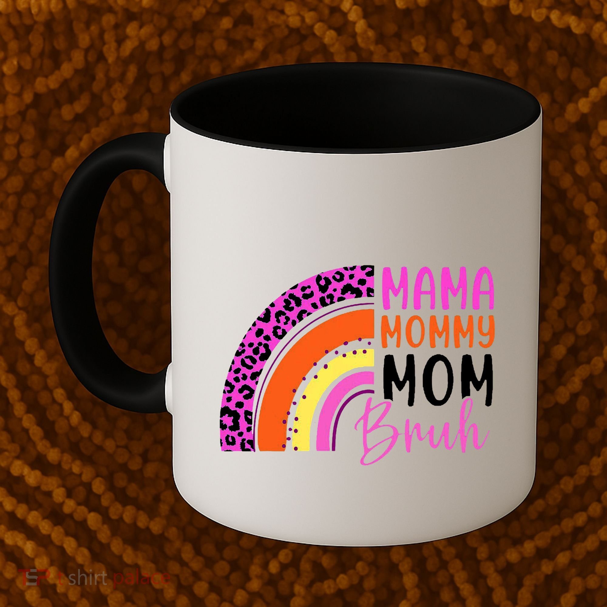 Mama Mommy Mom Bruh Cute Rainbow Coffee Mug