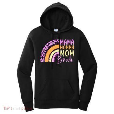 Mama Mommy Mom Bruh Cute Rainbow Women's Hoodie