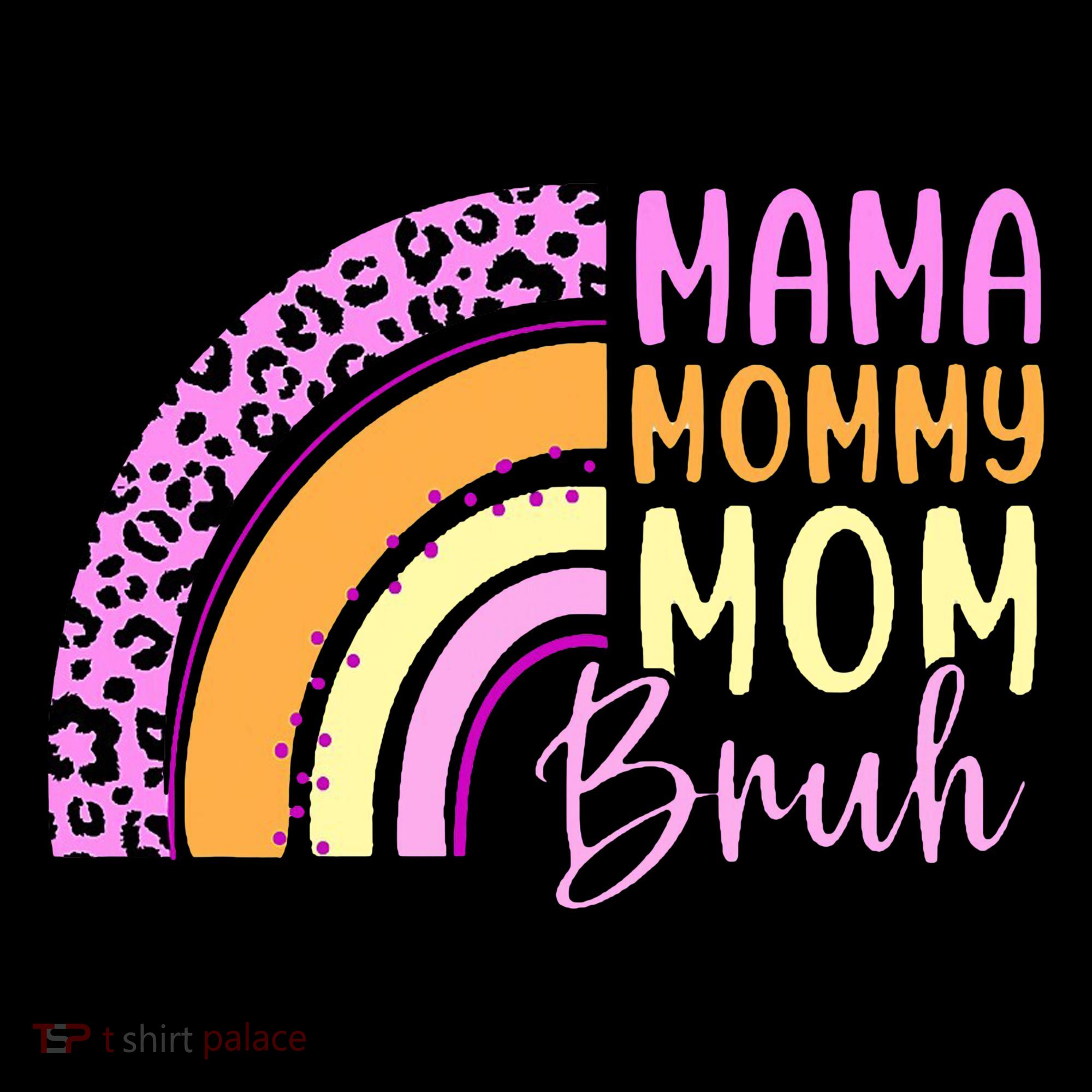 Mama Mommy Mom Bruh Cute Rainbow Mousepad