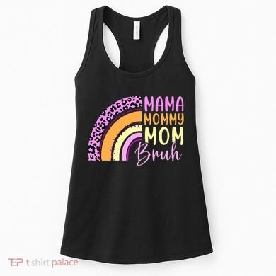 Mama Mommy Mom Bruh Cute Rainbow Women's Tank Top