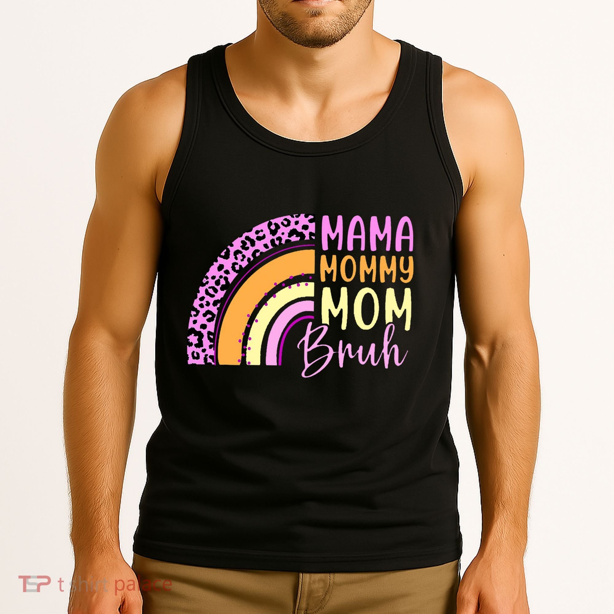 Mama Mommy Mom Bruh Cute Rainbow Tank Top
