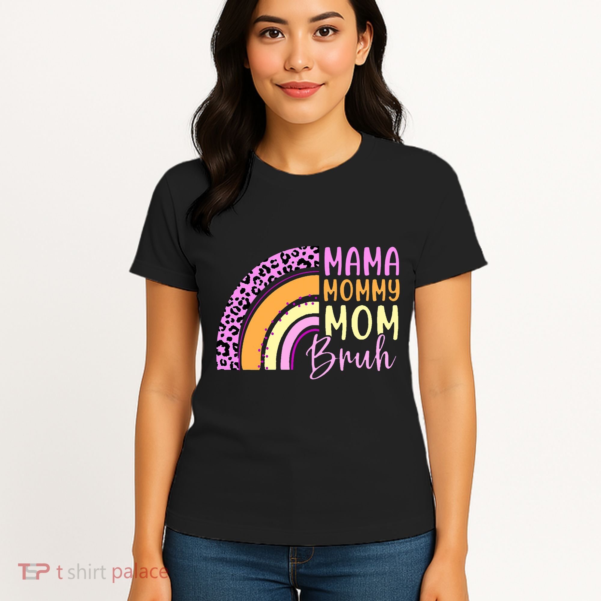 Mama Mommy Mom Bruh Cute Rainbow Women's T-Shirt