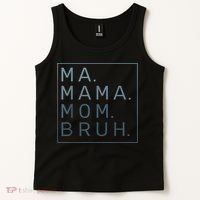 Ma Mama Mom Bruh Green Quote Mother Tank Top thumb 2