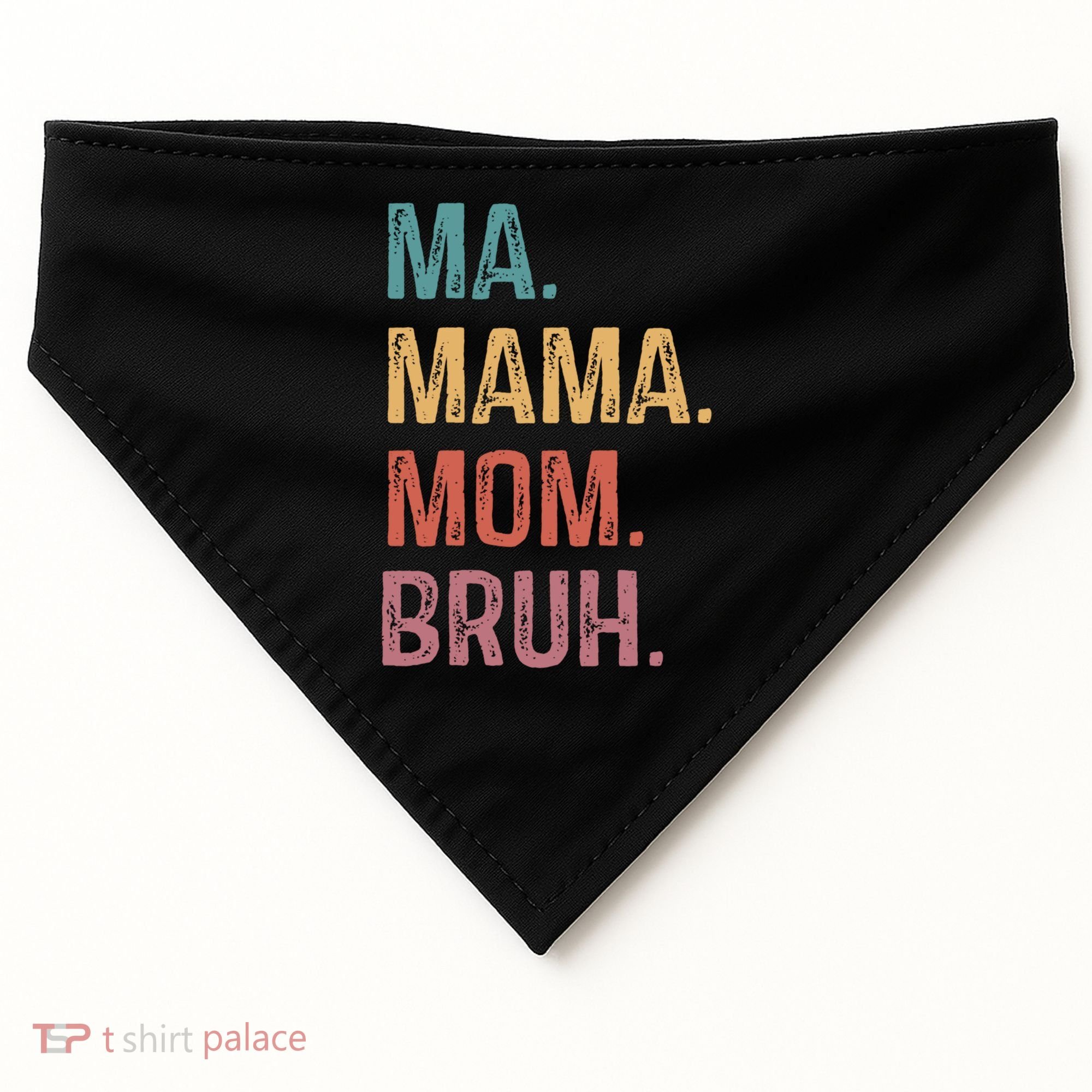 Ma Mama Mom Bruh Mommy Funny Saying Mother Gift USA-Made Doggie Bandana