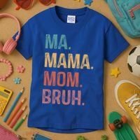 Ma Mama Mom Bruh Mommy Funny Saying Mother Gift Kids T-Shirt thumb 3
