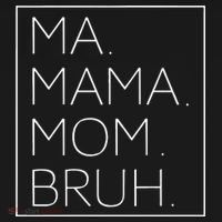 Ma Mama Mom Bruh Mommy Mother Womens Humor And Funny Cool Long Sleeve Shirt thumb 2