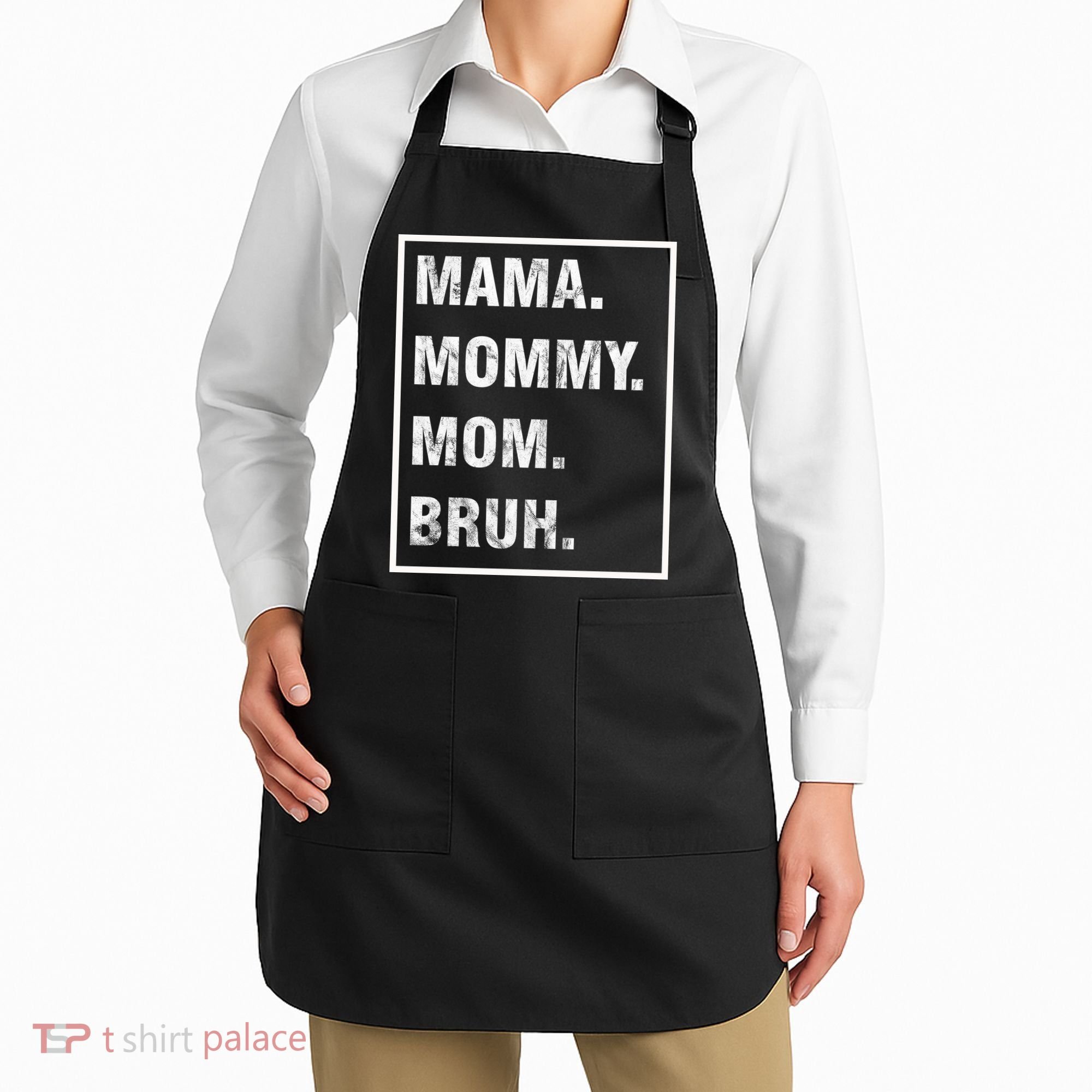 Mama Mommy Mom Bruh Funny Meme Apron