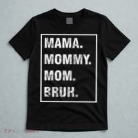Mama Mommy Mom Bruh Funny Meme T-Shirt thumb 5