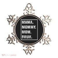 Mama Mommy Mom Bruh Funny Meme Ornament thumb 0