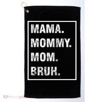 Mama Mommy Mom Bruh Funny Meme Golf Towel thumb 0