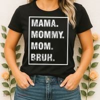 Mama Mommy Mom Bruh Funny Meme Women's T-Shirt thumb 2