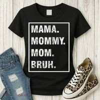 Mama Mommy Mom Bruh Funny Meme Women's T-Shirt thumb 3