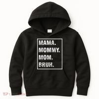 Mama Mommy Mom Bruh Funny Meme Kids Hoodie thumb 0