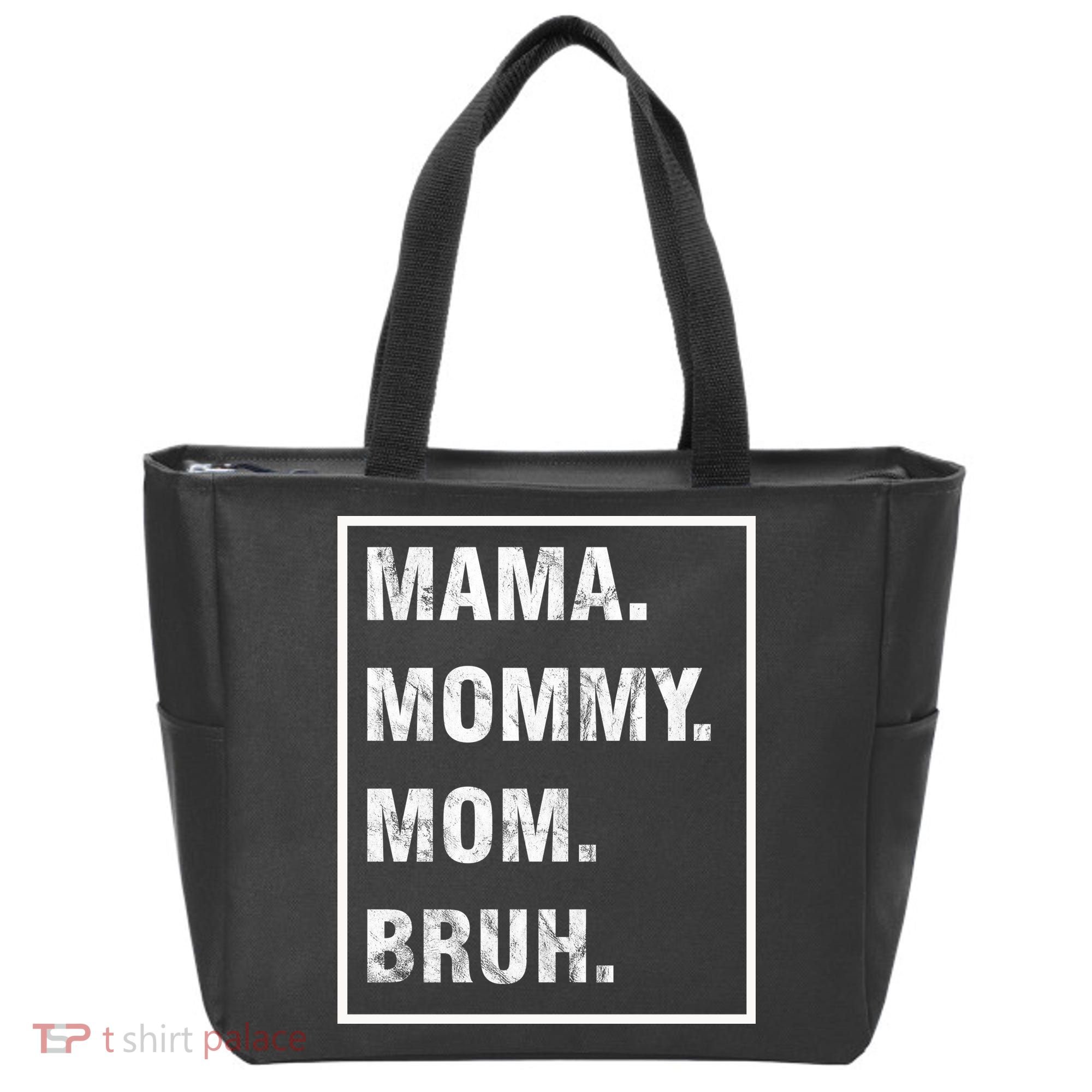 Mama Mommy Mom Bruh Funny Meme Tote Bag
