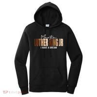 Melanin MLK Martin Luther King Jr. I Have Dream Cool Women's Hoodie thumb 0