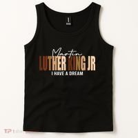 Melanin MLK Martin Luther King Jr. I Have Dream Cool Tank Top thumb 2