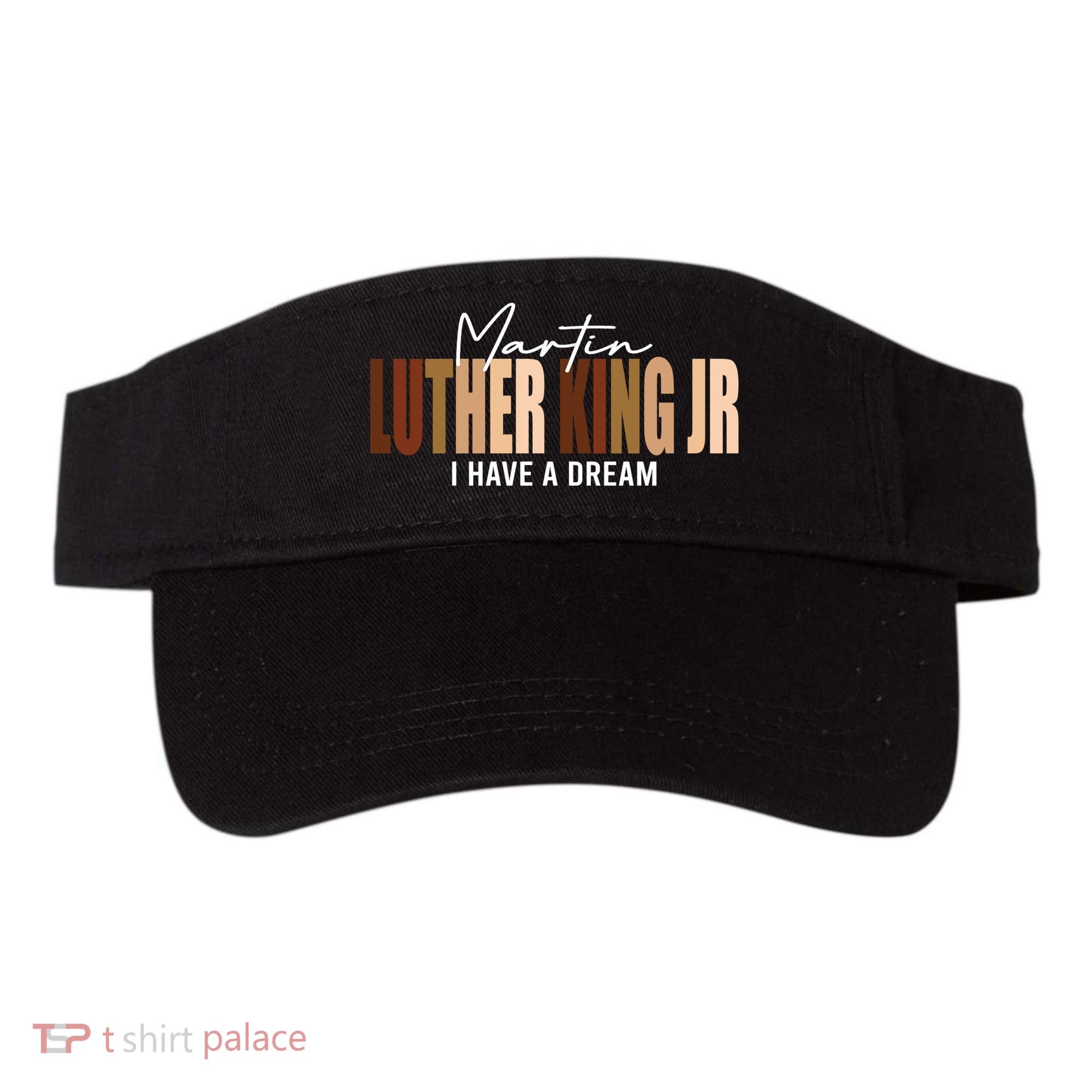 Melanin MLK Martin Luther King Jr. I Have Dream Cool Visor
