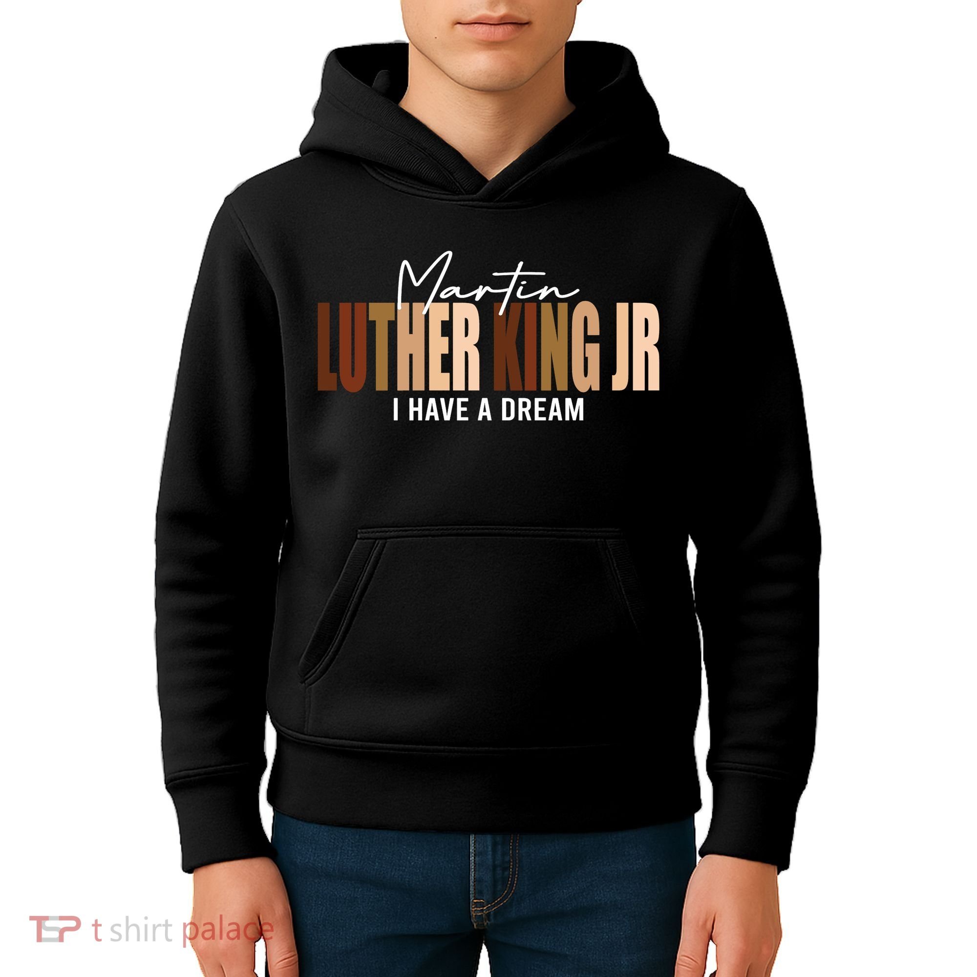 Melanin MLK Martin Luther King Jr. I Have Dream Cool Kids Hoodie