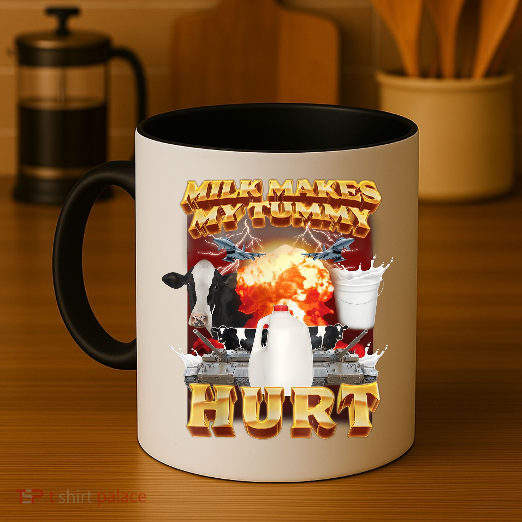 Milk Makes My Tummy Hurt Funny Meme Coffee Mug