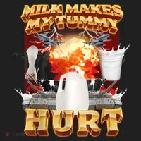 Milk Makes My Tummy Hurt Funny Meme Tumbler thumb 3