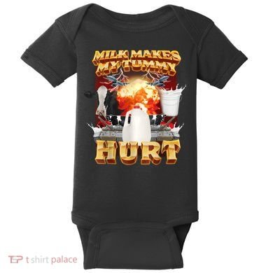 Milk Makes My Tummy Hurt Funny Meme Baby Bodysuit