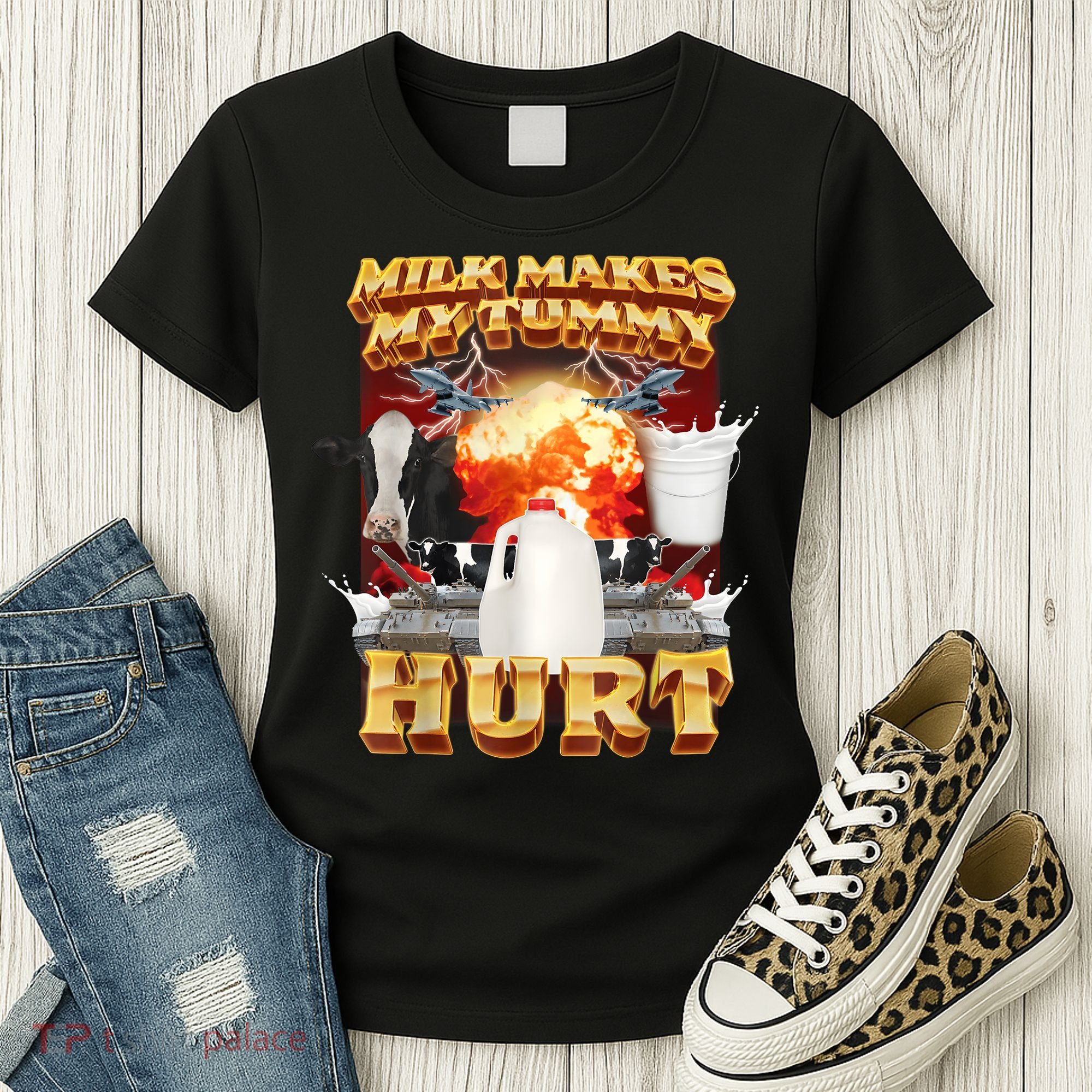 Milk Makes My Tummy Hurt Funny Meme Women's T-Shirt
