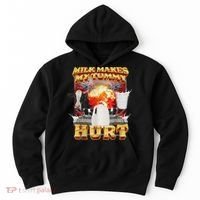 Milk Makes My Tummy Hurt Funny Oddly Specific Dank Meme Hoodie thumb 0