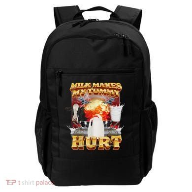 Milk Makes My Tummy Hurt Funny Oddly Specific Dank Meme Backpack