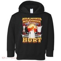 Milk Makes My Tummy Hurt Funny Oddly Specific Dank Meme Toddler Hoodie thumb 0