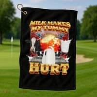 Milk Makes My Tummy Hurt Funny Oddly Specific Dank Meme Golf Towel thumb 1