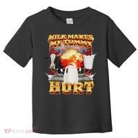 Milk Makes My Tummy Hurt Funny Oddly Specific Dank Meme Toddler T-Shirt thumb 0